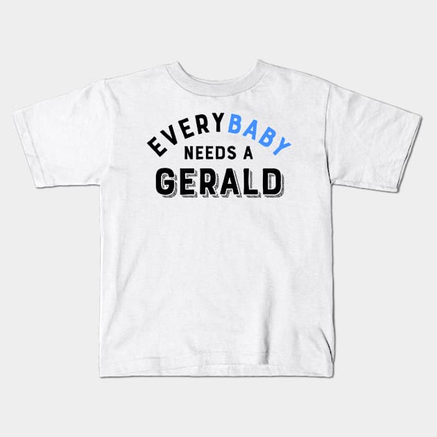 Every Baby need a Gerald Kids T-Shirt by mamita